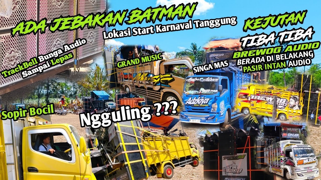KEJUTAN Tiba" Ada BREWOG, LENGKAP DAFTAR SOUND SYSTEM KARNAVAL TANGGUNG TUREN 2024 Sopir pada panik!