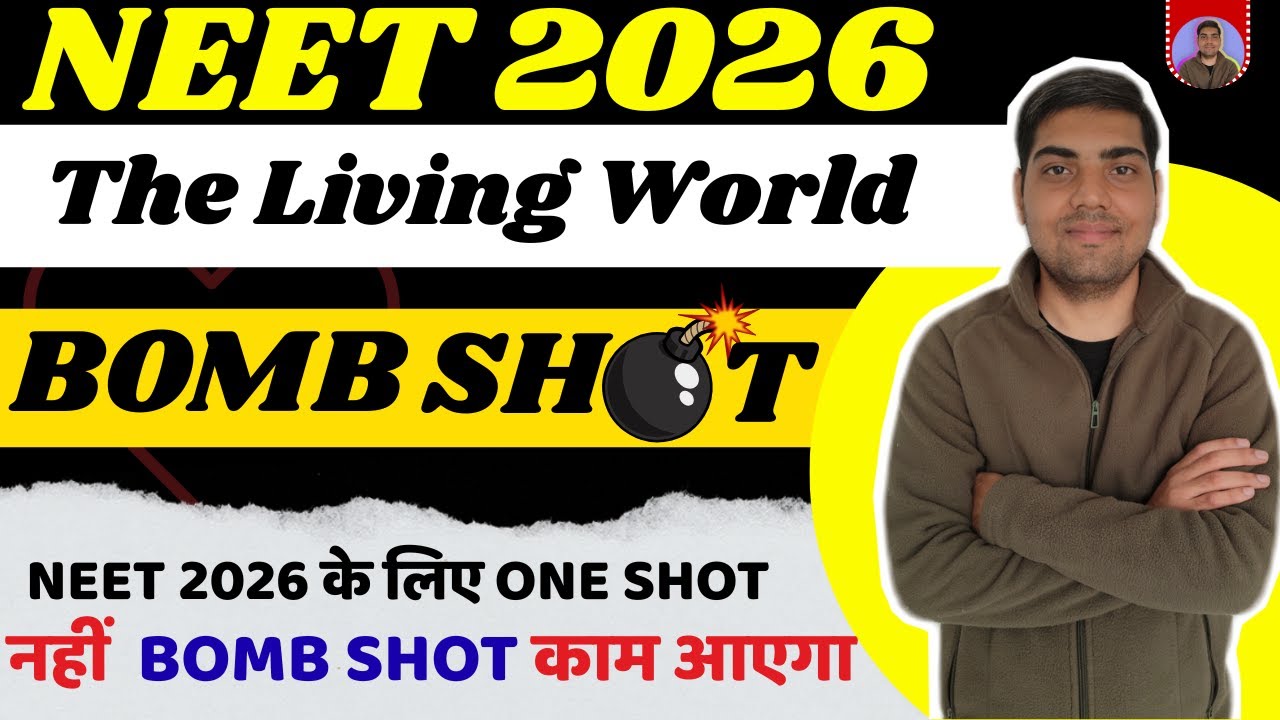 Class 11 Chapter 1 | THE LIVING WORLD Bomb Shot🔥 ( Complete chapter ) | NCERT Line by Line | KP Sir