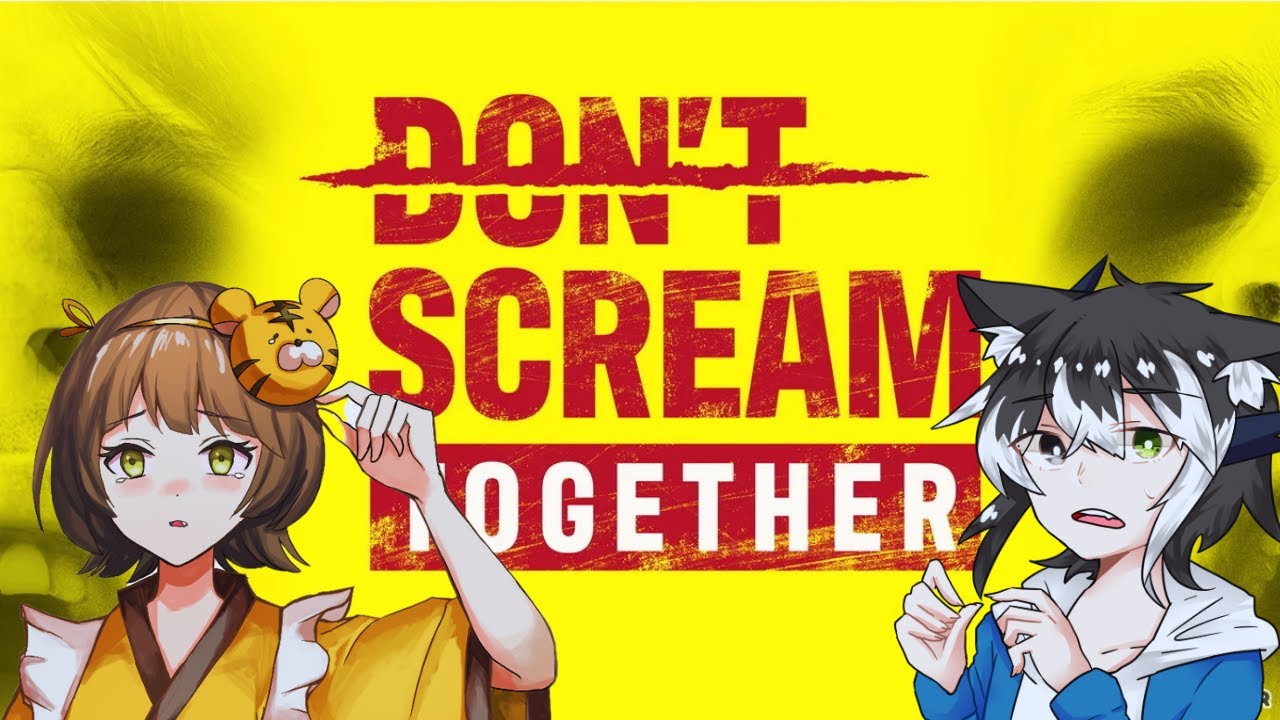 【Dont scream】悲鳴上げたら終了【コラボ：一虎/猿渡ユラ】