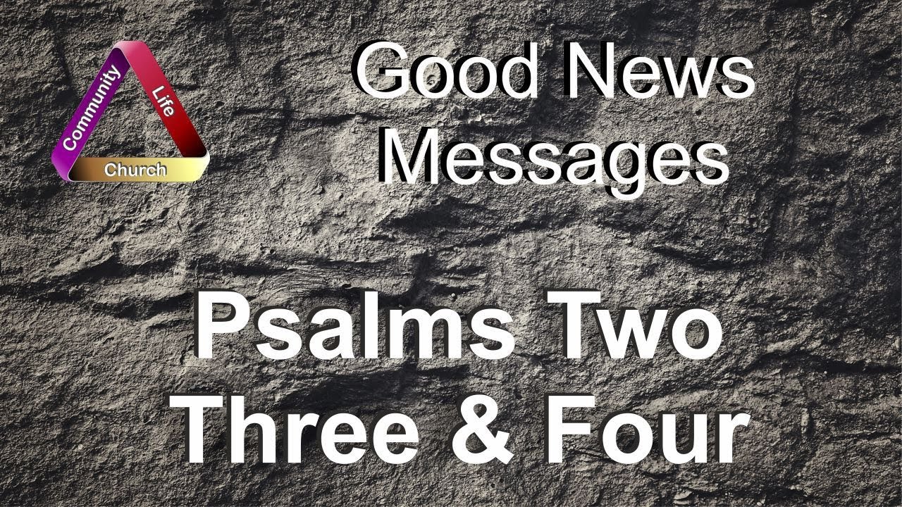 The Book of Psalms 03 - Psalms Two, Three and Four