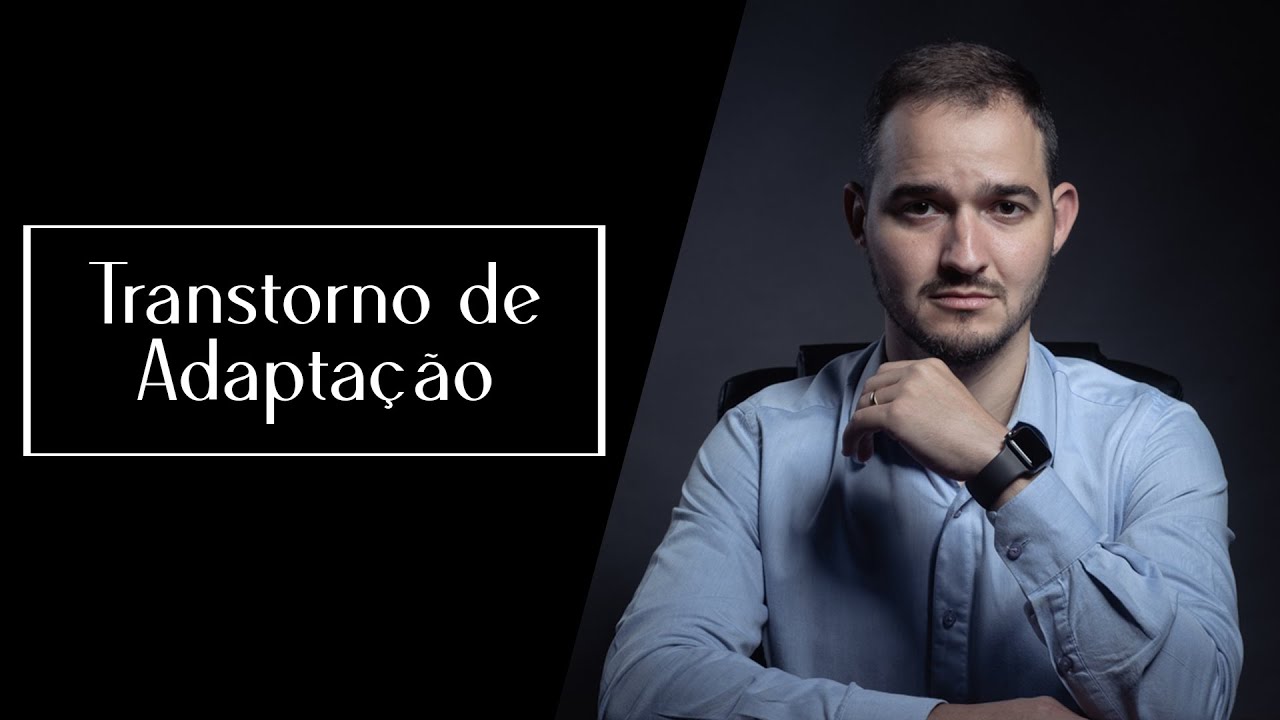 Transtorno de Adapta&ccedil;&atilde;o