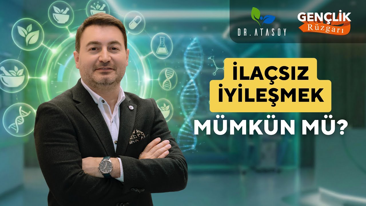 Fonksiyonel Tıp Nedir? Hastalıkların Kök Sebebine İnen Bilimsel Tedavi | Prof. Dr. Mahir Atasoy