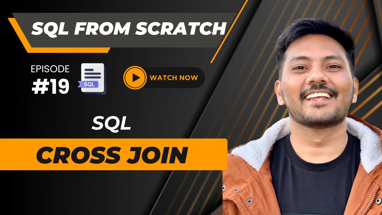 #19 || CROSS JOIN в SQL &mdash; Полный туториал || SQL с нуля #sql (2024)