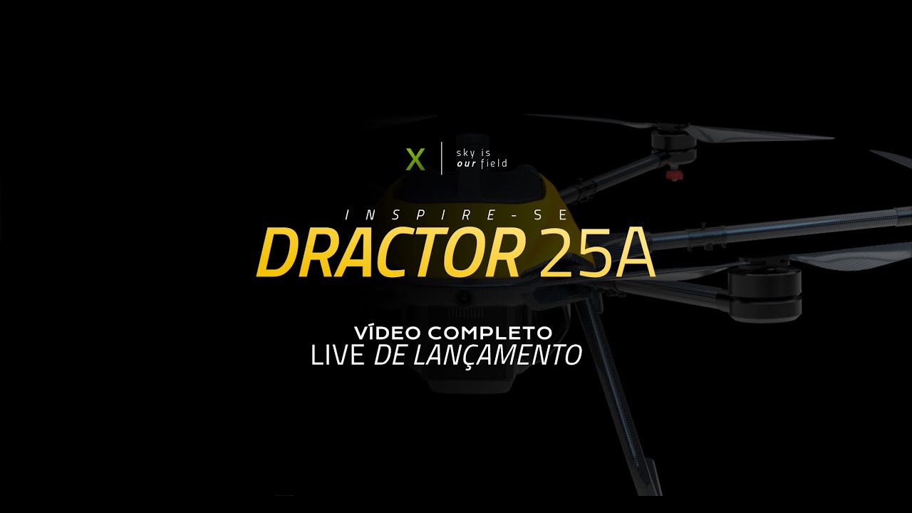 Vídeo Completo  |  Live de Lançamento Dractor 25A - XMobots® | Mapeamento e Pulverização