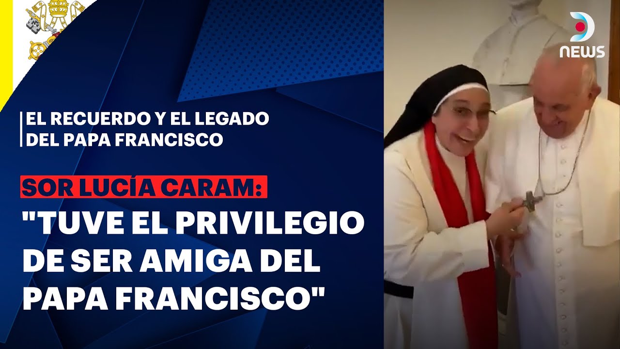 Una monja amiga del Papa Francisco recuerda su vínculo y su legado | DNews