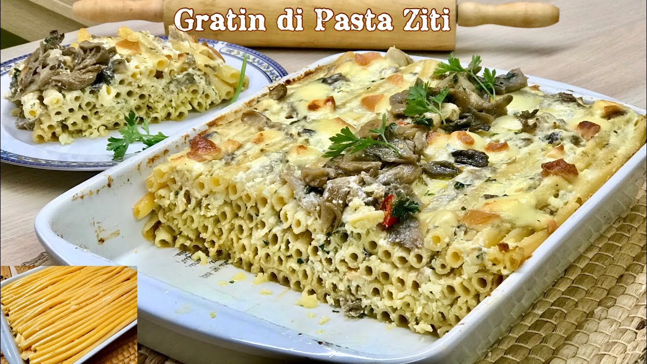 GRATIN DI PASTA ZITI AL FORNO ricetta per le feste ZITI PASTA GRATIN
