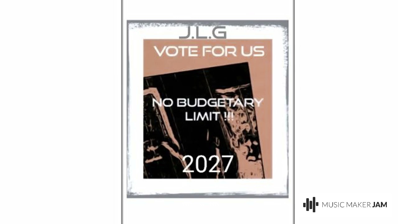 Vote for Us 53 a ( No Budgetary Limit ) 120 BPM Legalclassic Legaltech !!!! J.L.G