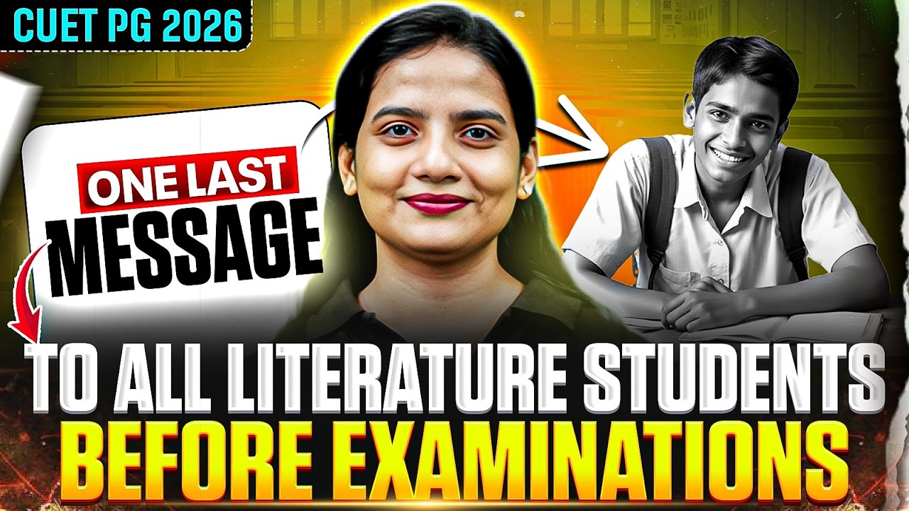 CUET PG 2026 Literature One Last Message | Update Before Examination Start | Last Minute  Update
