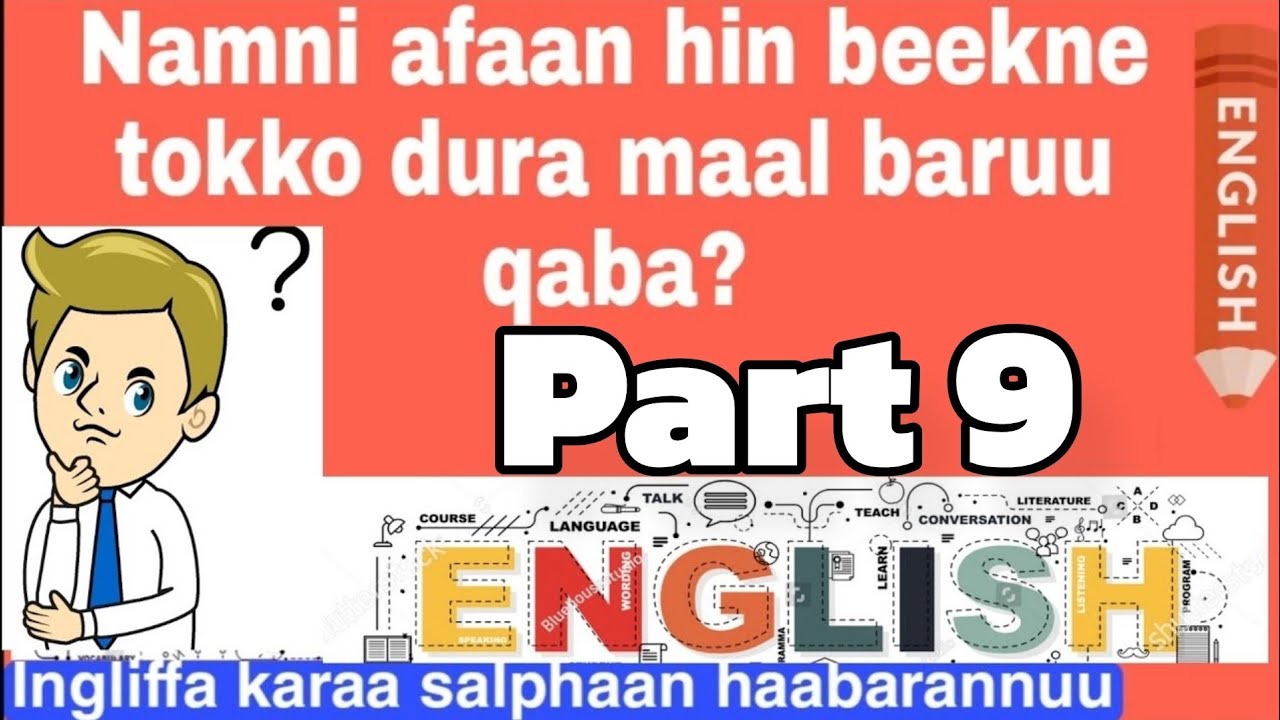 Namni afaan hin beekne dura maal baruu qaba? ‎@furtuu1