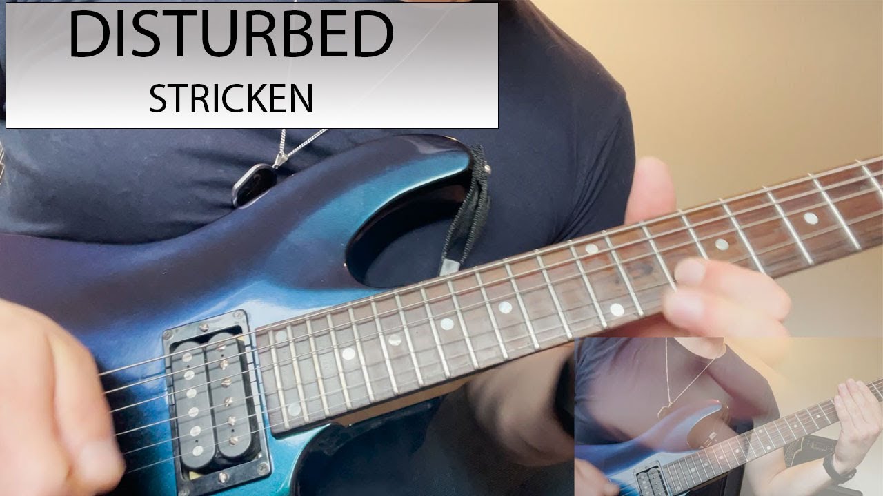 Disturbed - Stricken - Guitar Cover