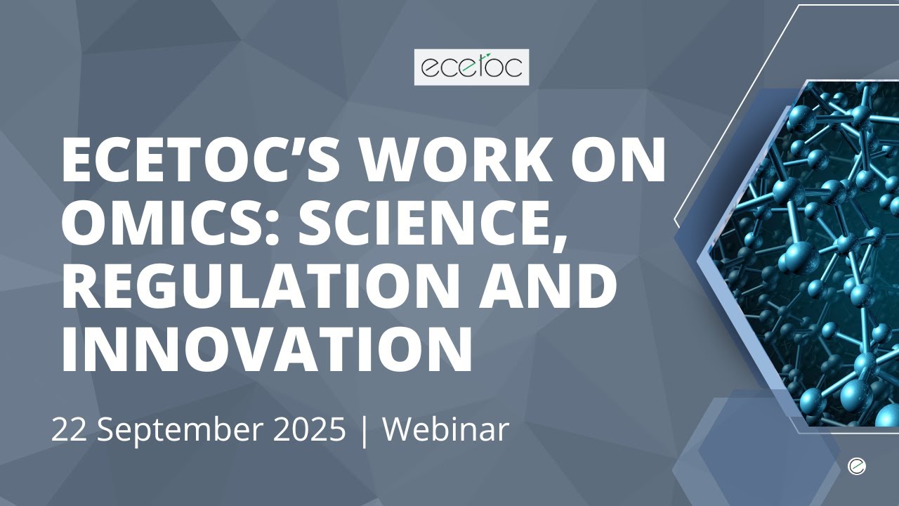 ECETOC's work on Omics: Science, regulation and innovation