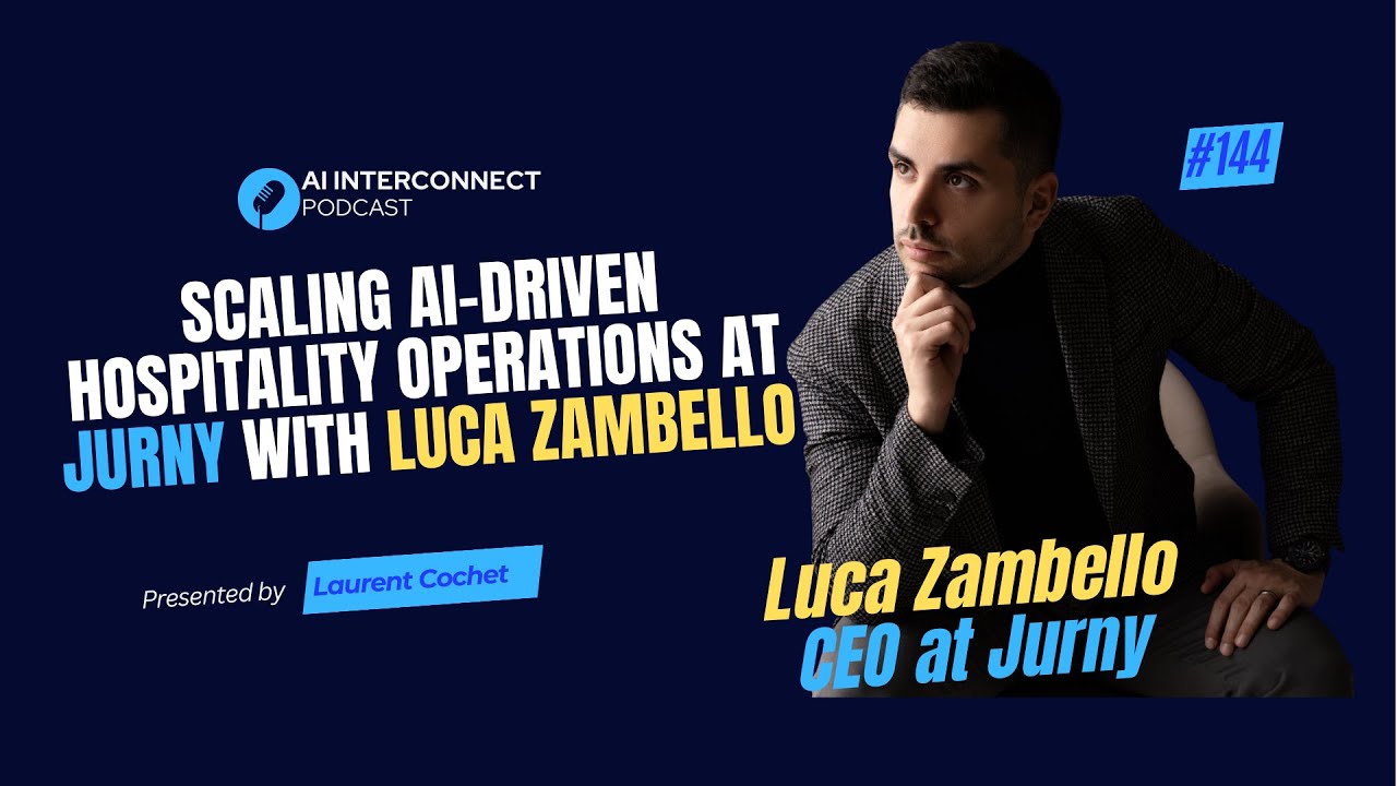 Scaling AI-Driven Hospitality Operations at Jurny with Luca Zambello