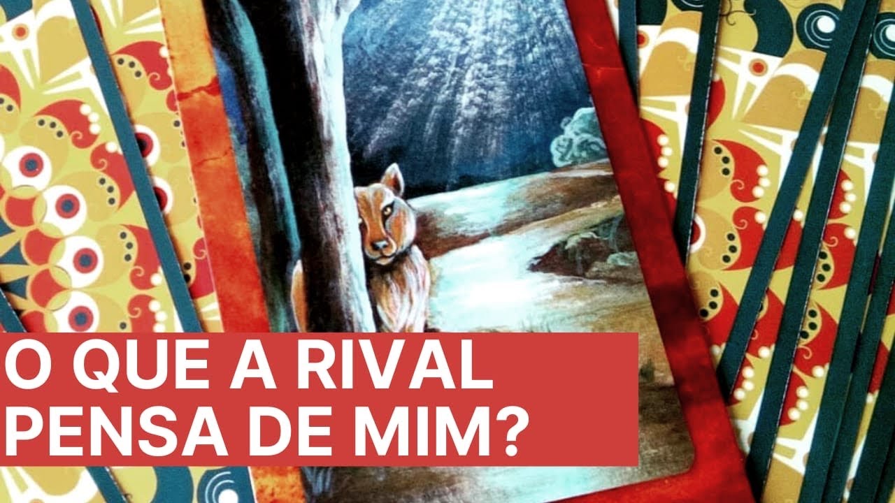 O que a Rival pensa de mim!?