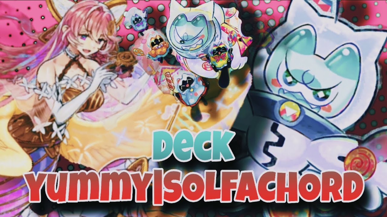 DECK YUMMY|SOLFACHORD | MDPRO3 |REPLAY & DECKLIST