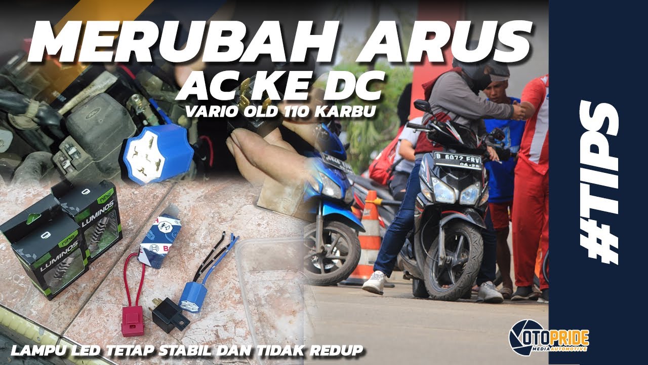 Tutorial Mengubah Arus Listrik AC Ke DC Pada Motor Vario 110