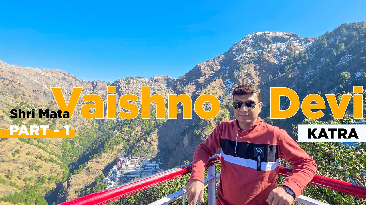 Vaishno Devi | Shri Mata Vaishno Devi Yatra | PART-1 | वैष्णो देवी यात्रा | KATRA #vaishnodevi