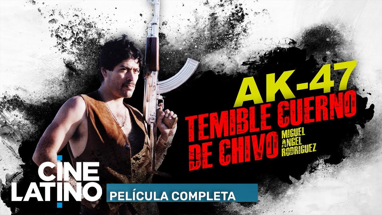 AK-47 Temible Cuerno de Chivo | Película completa | Cinelatino