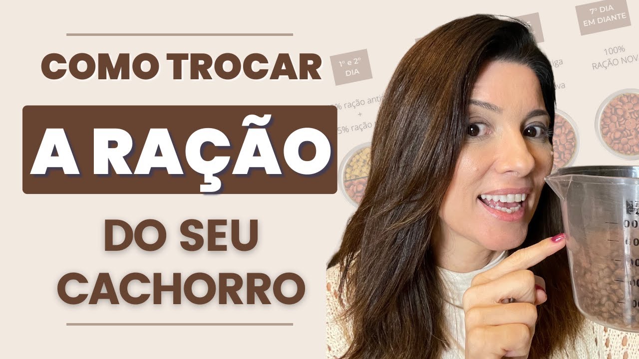 Como trocar a ração do seu cachorro. Como fazer a transição gradual de ração do seu cachorro.