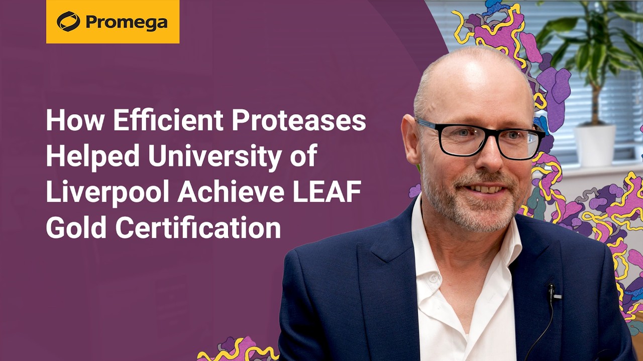 How Efficient Proteases Helped University of Liverpool Achieve LEAF Gold Certification