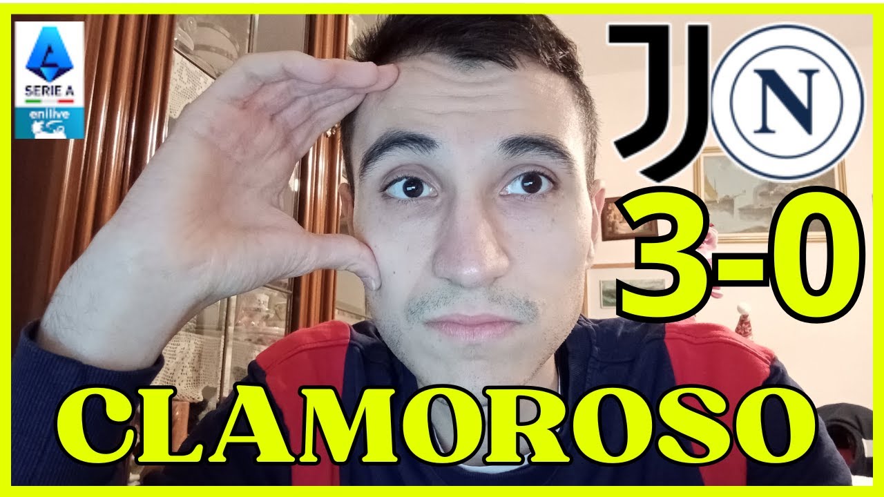 JUVENTUS 3-0 NAPOLI CLAMOROSO RIGORE NETTO NON DATO AL NAPOLI !! 😱