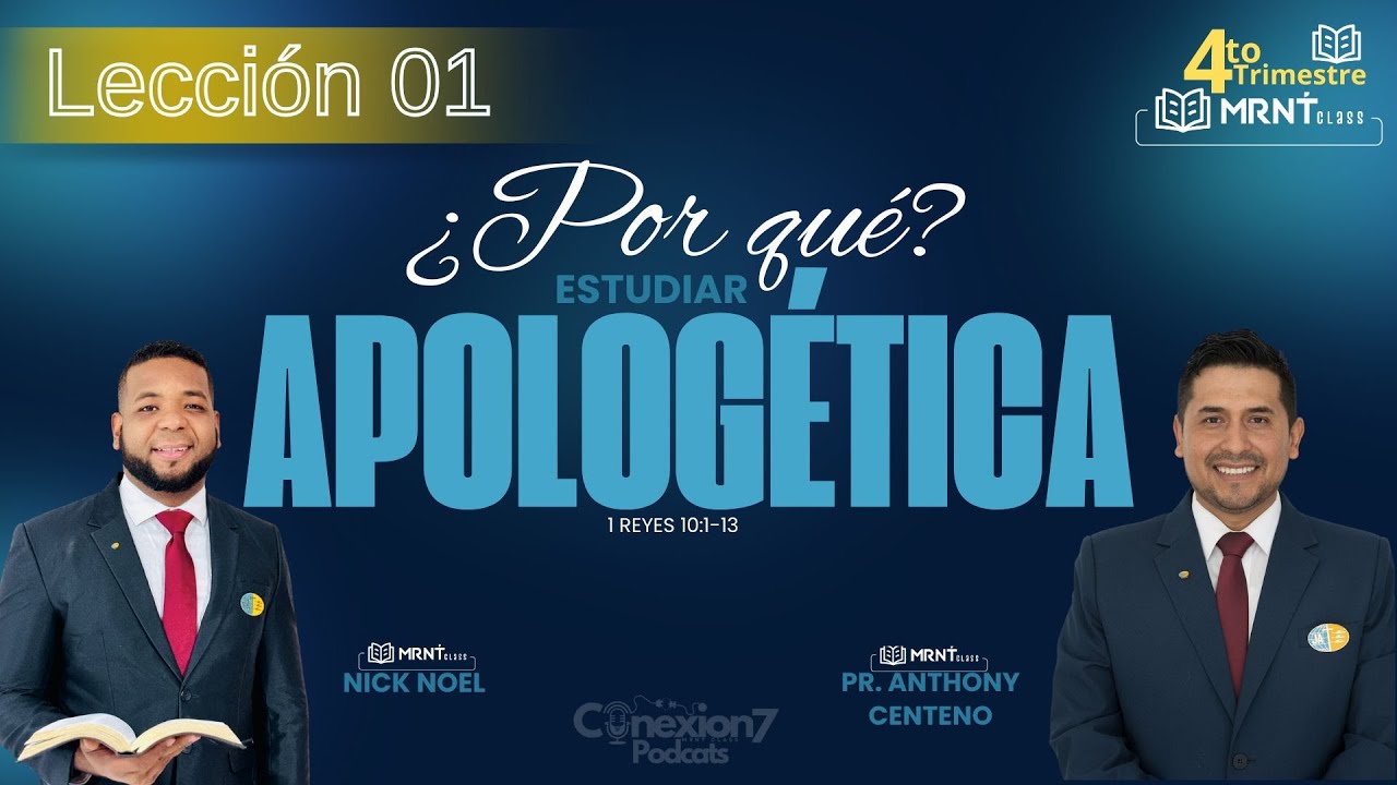 MARANATA CLASS | 1 TRIM | Lección 01| ¿POR QUÉ ESTUDIAR APOLOGÉTICA?