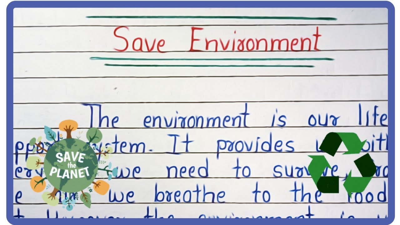Save Environment essay in English | Essay on Save Environment in English | Save Environment essay |