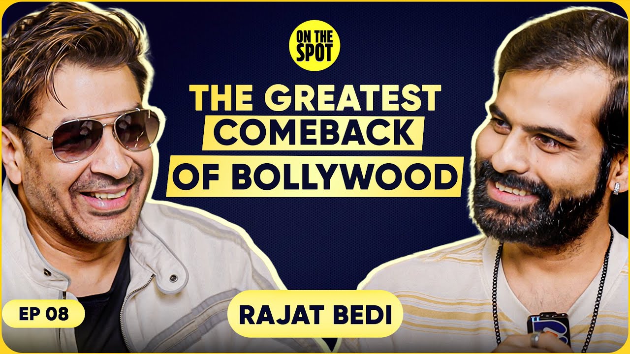 The Comeback Story of Ba***ds Of Bollywood Star Rajat Bedi aka Jaraj Saxena | On The Spot EP08