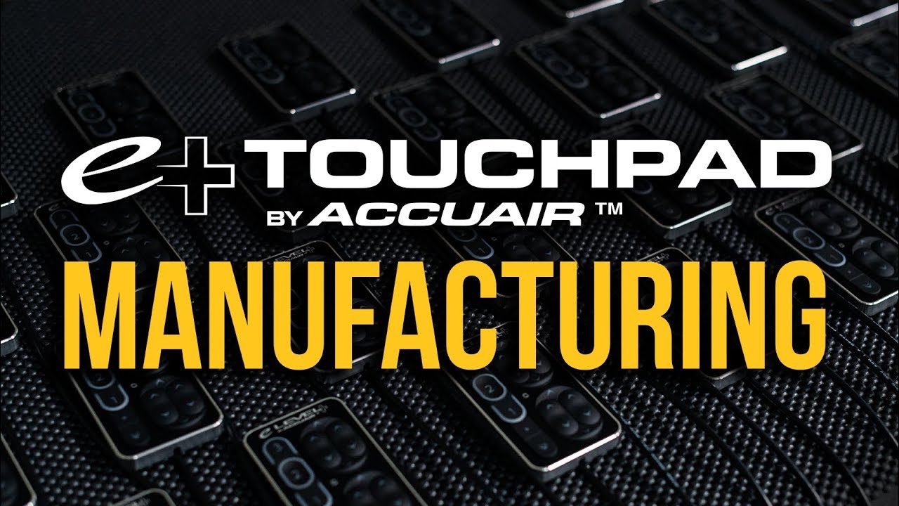 e+TouchPad | e-Level + Manufacturing
