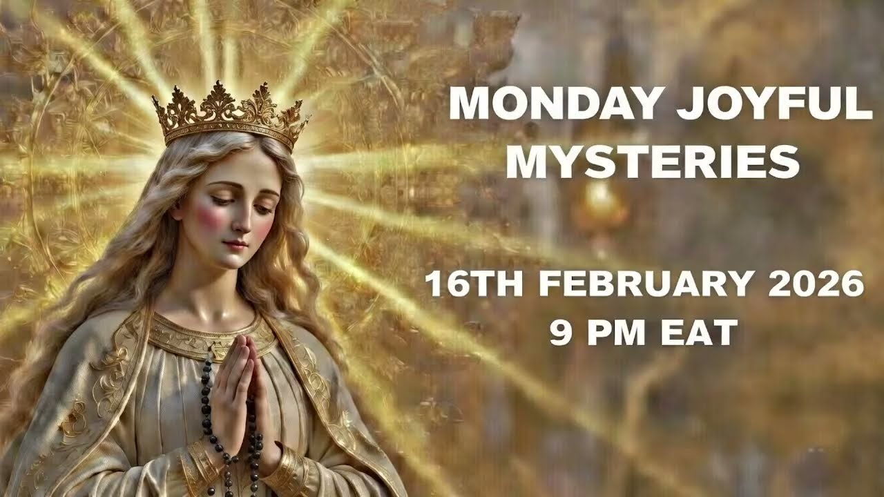 MONDAY JOYFUL MYSTERIES 16TH FEBRUARY 2026