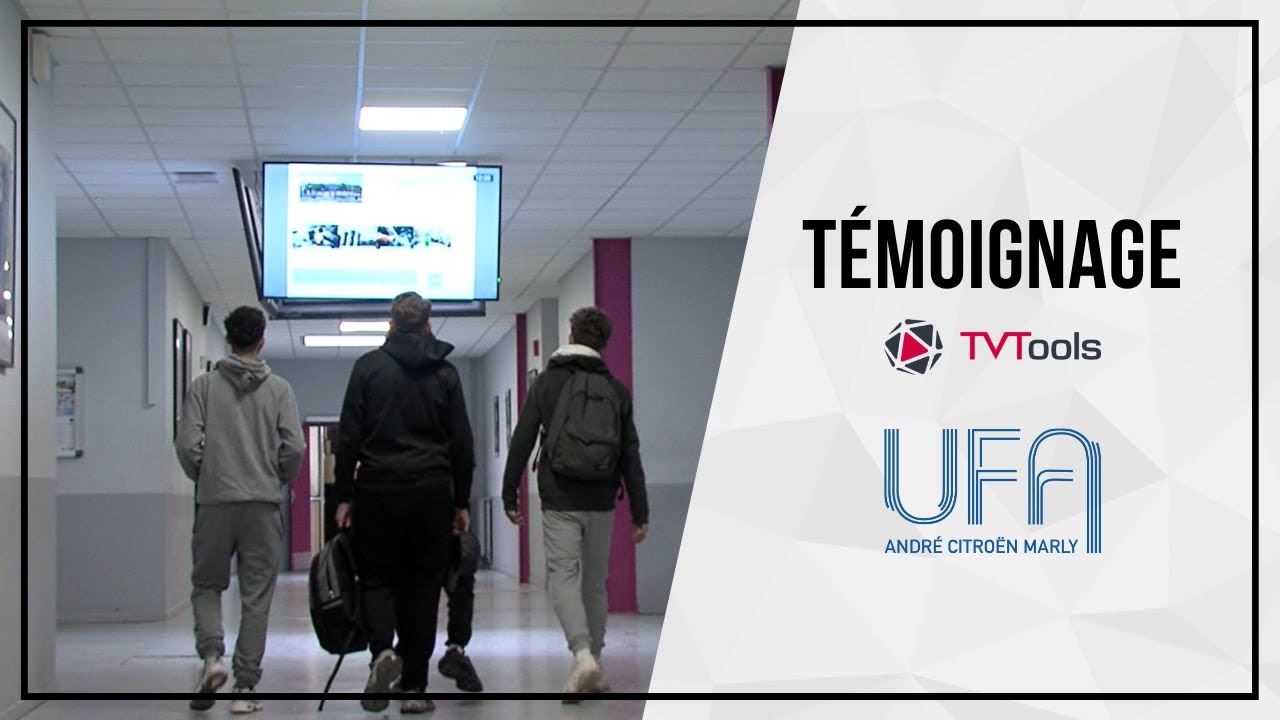 Affichage dynamique pour CFA - Témoignage TVTools - Lycee André Citroen