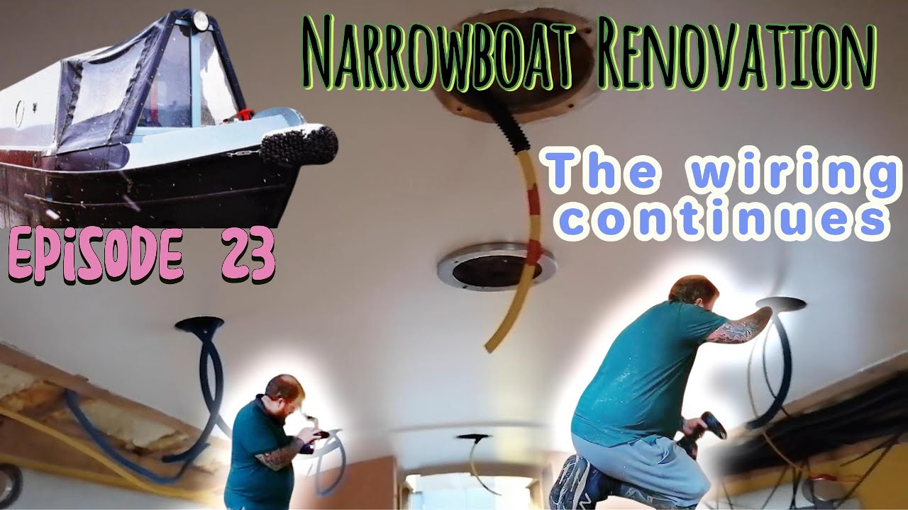 Narrowboat Renovation - Episode 23 - The Wiring Continues