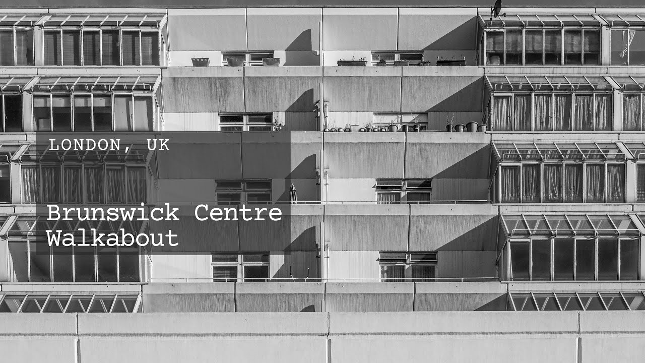 Brunswick Centre Walkabout