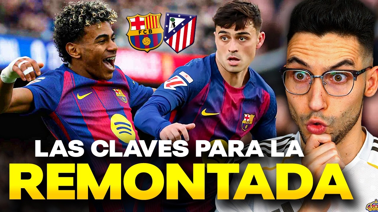 Las CLAVES de la REMONTADA del BARÇA al ATLETI | LAMINE y PEDRI marcan la DIFERENCIA
