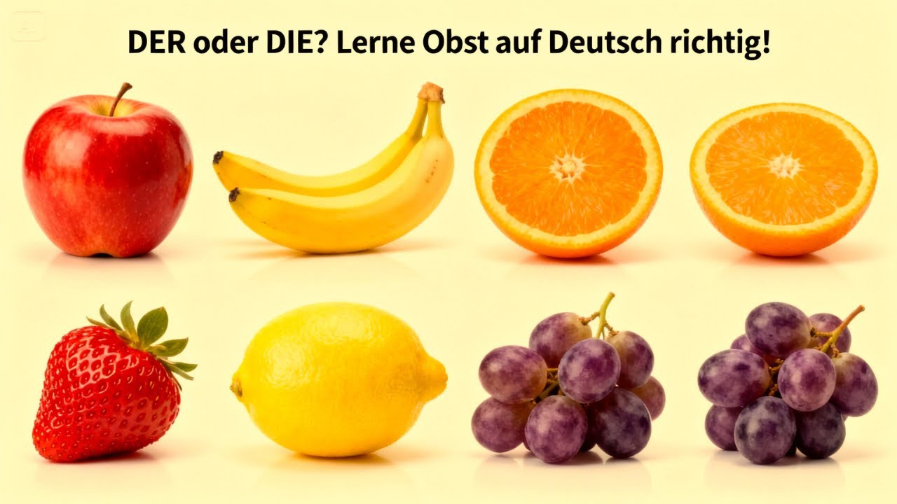 DER oder DIE? Lerne Obst auf Deutsch richtig! 🍎