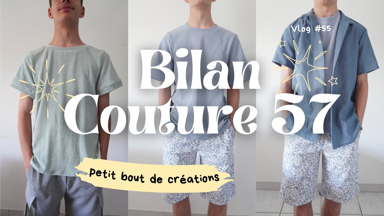 BILAN 57 : couture homme et nouveautés (il y a des pépites :) )