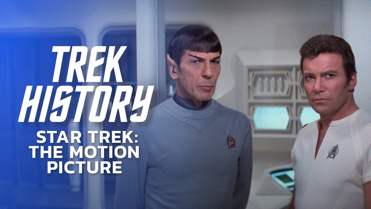 Trek History: Star Trek: The Motion Picture | StarTrek.com