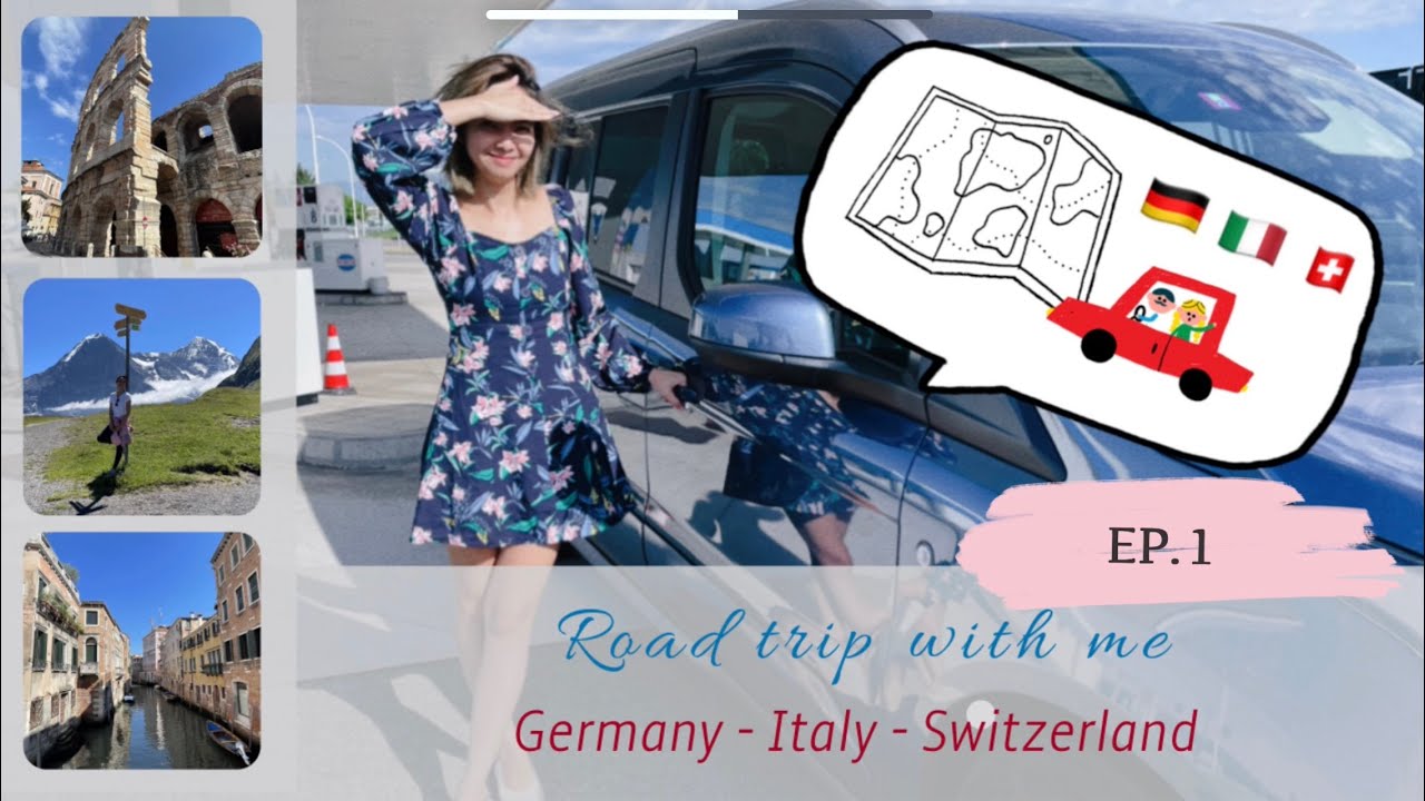 Road trip with me - Germany-Italy-Switzerland | ขับรถเที่ยว เยอรมนี อิตาลี สวิสเซอร์แลนด์ EP.1/3