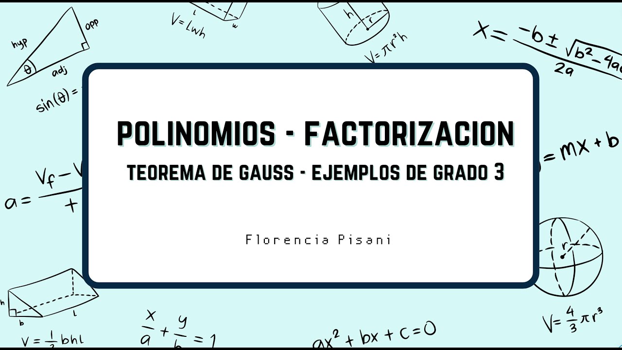 Polinomios - Factorización por Teorema de Gauss - Ejemplos de Grado 3