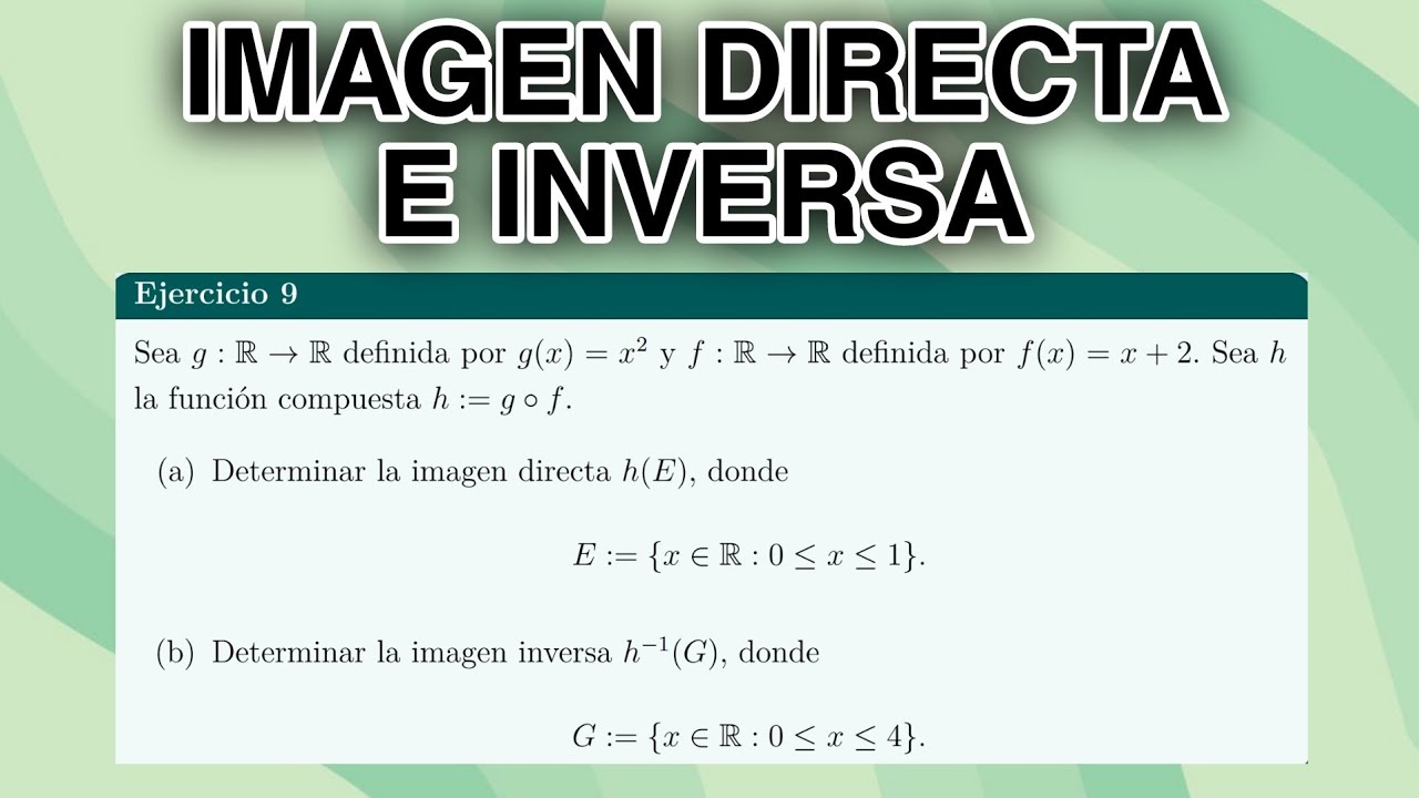 Composición de Funciones | Imagen Directa e Imagen Inversa