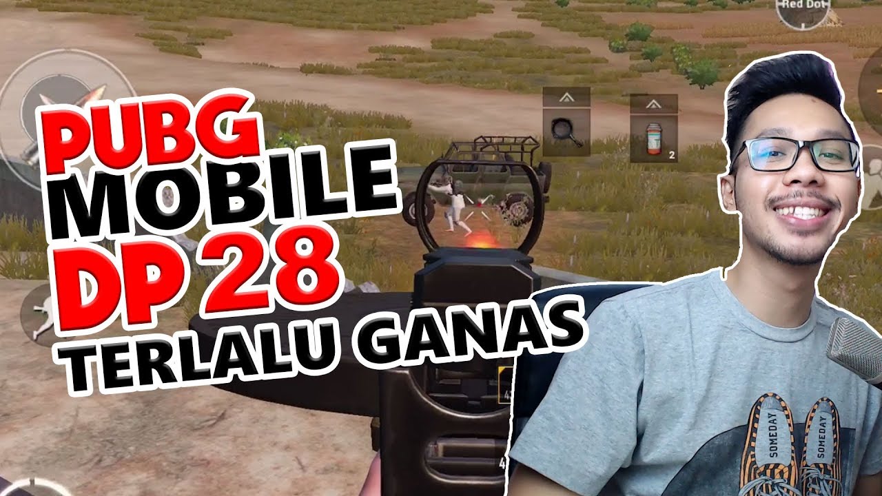 DP 28 LATE GAME BERBAHAYA