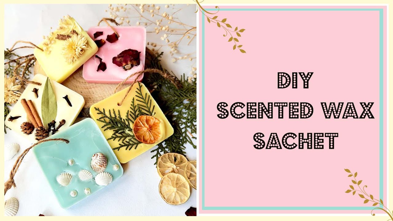 DIY Scented Wax Sachet