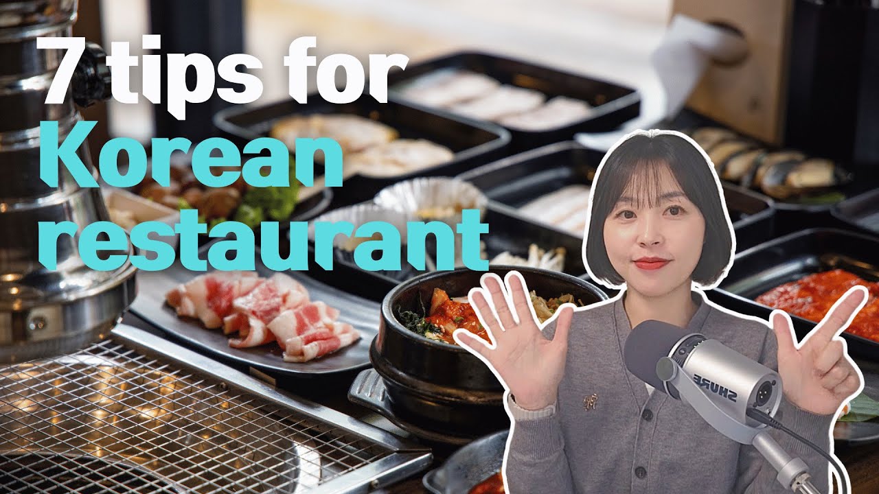 7 Things to know before going to a Korean restaurant | Now Korean Podcast