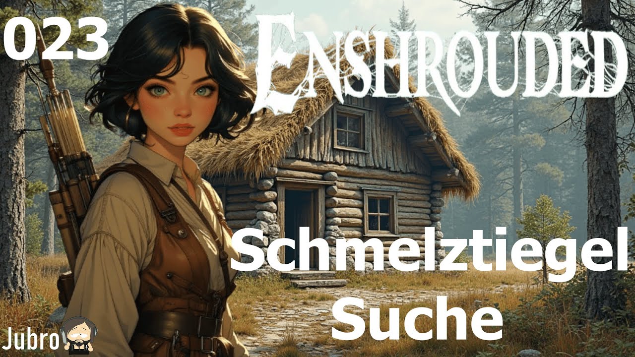 Enshrouded - Staffel 02 - Folge 023 - Schmelztiegel Suche