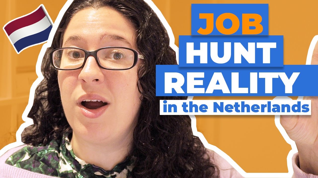 The REALITY of Finding an English Speaking Job in the Netherlands