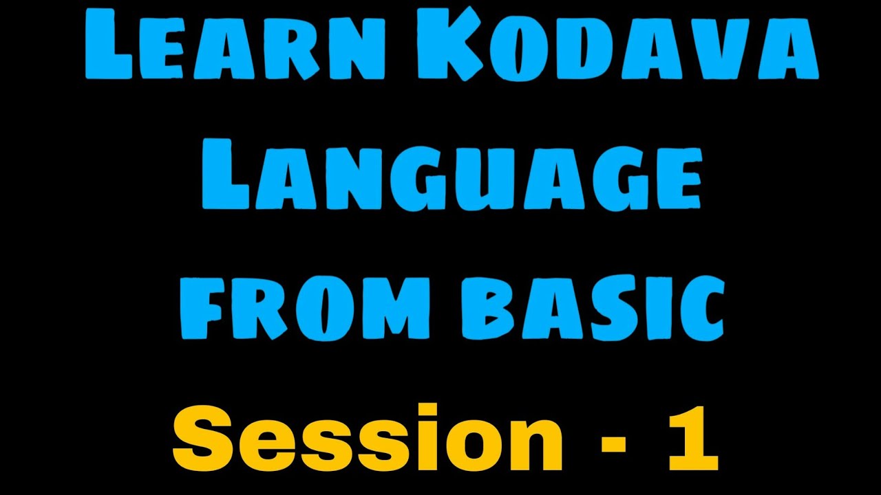 Learn Kodava Language. Coorgi Language from basic.session-1(some basic words)