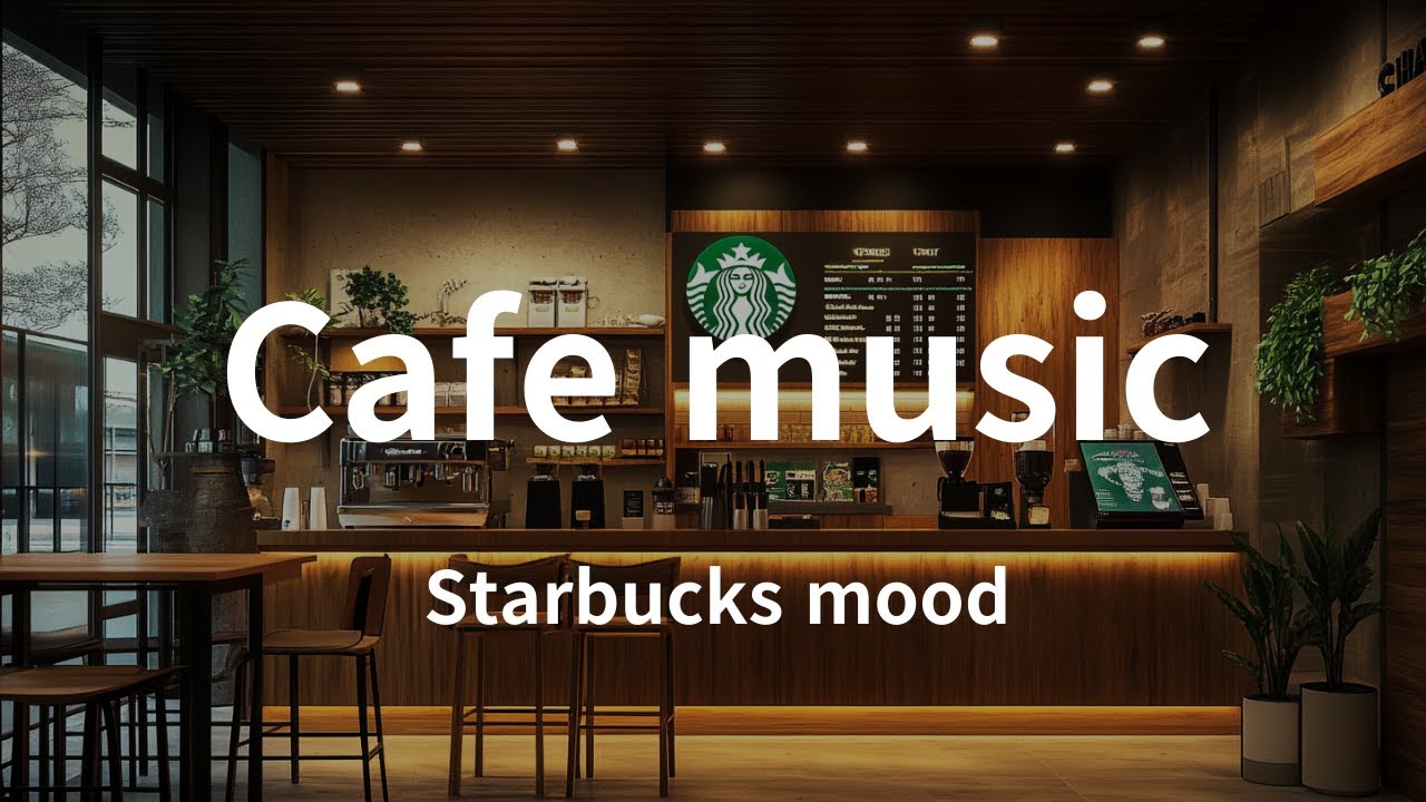 Cafe music / starbucks mood / coffee break