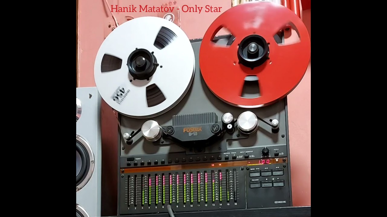 Hanik Matatov - Only Star 2021/ Deep House ( FOSTEX B-16 ) Супер КАТУШЕЧНЫЙ СТУДИЙНЫЙ МАГНИТОФОН
