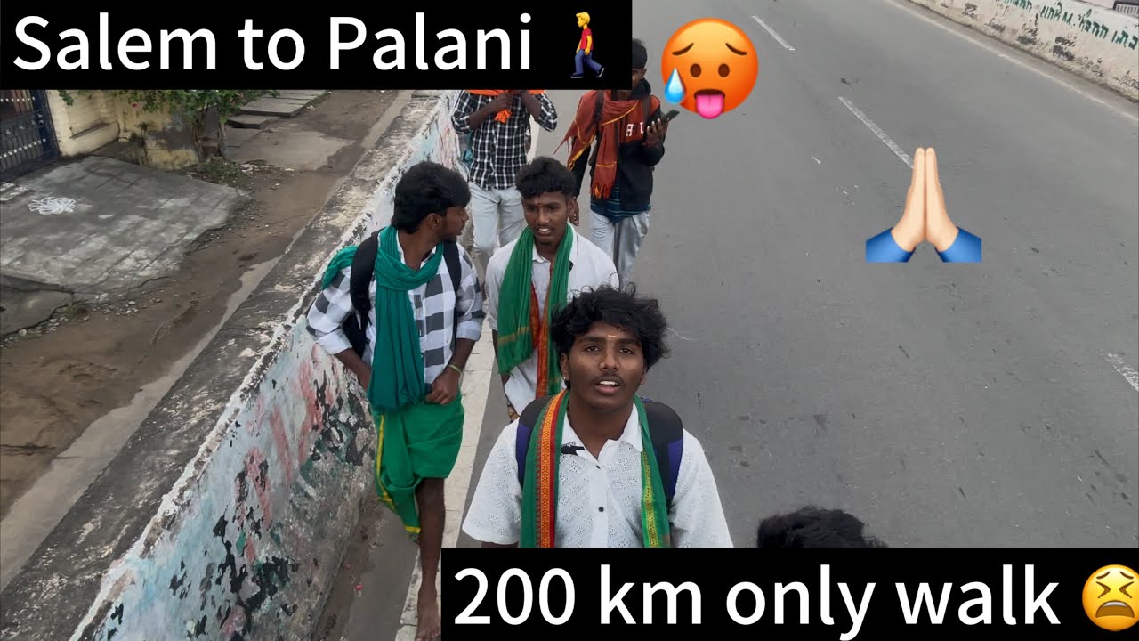 Salem to palani💥| நடந்து போறோம்🚶‍♂️| 200 KM | Episode 1 | Tamil | செம்ம வெயில்🥵 | #palani #murugan🙏🏻