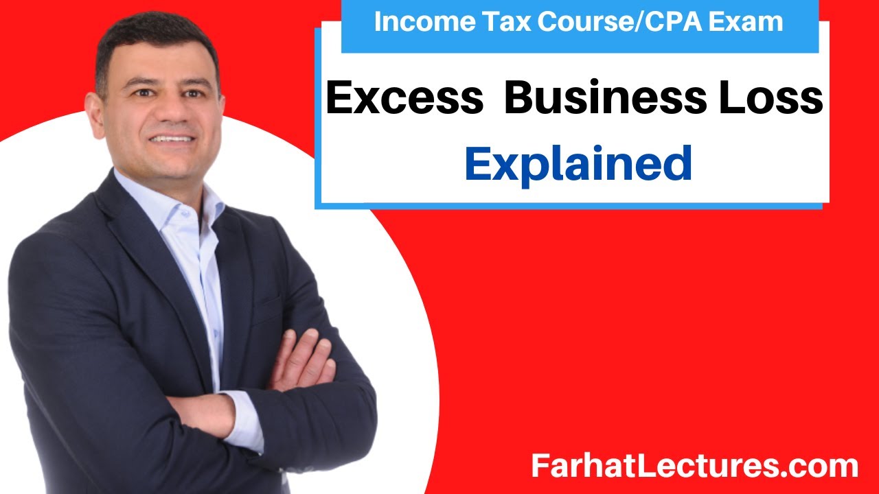 Excess Business Loss  Explained