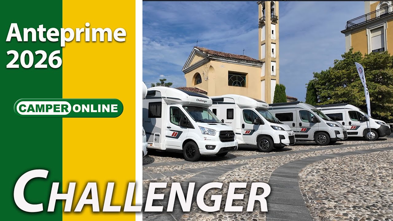 Challenger: anteprime novità camper e van 2026